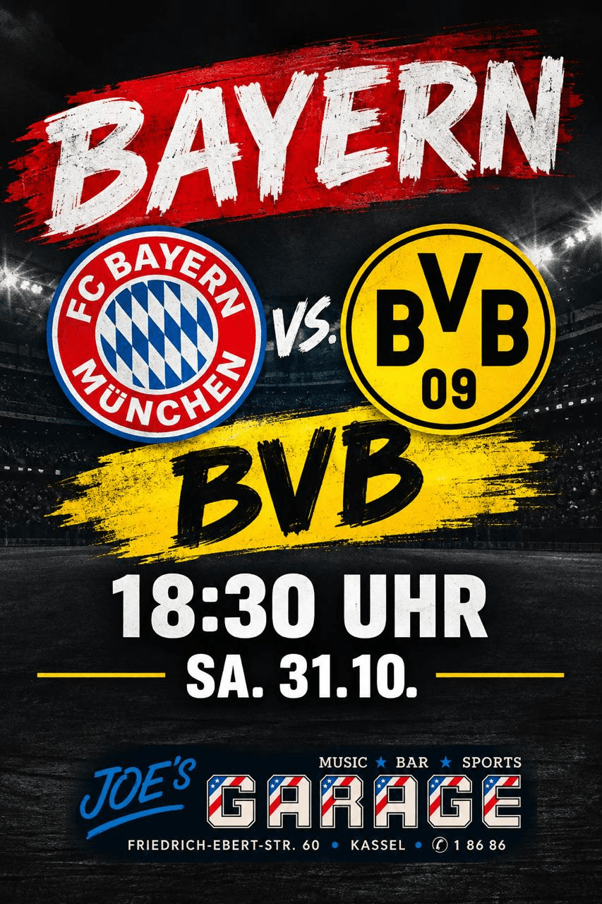 Bayern gegen BVB bei Joe’s Garage in Kassel – Samstag, 31. Oktober, 18:30 Uhr